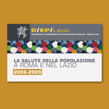 La salute della popolazione a Roma e nel Lazio - 2006-2009